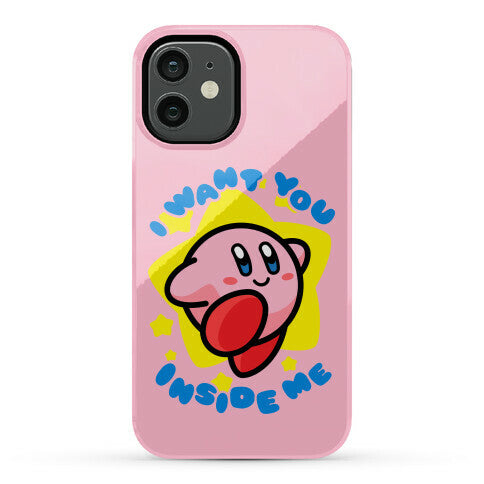 I Want You Inside Me Phone Case