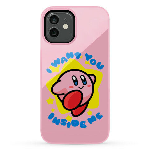 I Want You Inside Me Phone Case