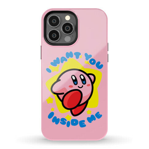 I Want You Inside Me Phone Case