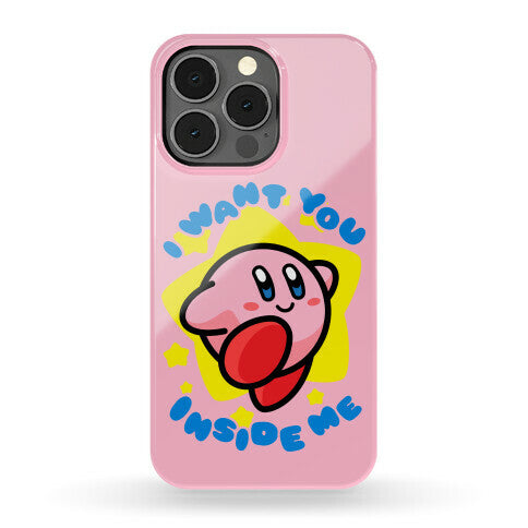 I Want You Inside Me Phone Case