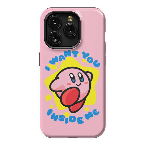 I Want You Inside Me Phone Case