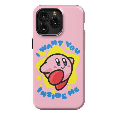 I Want You Inside Me Phone Case
