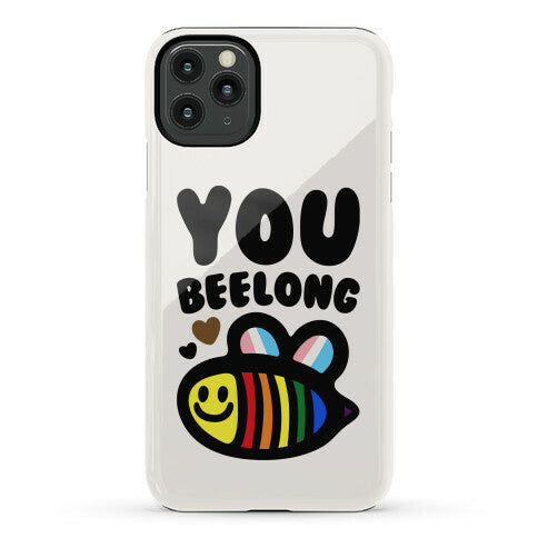 You Beelong Gay Pride Phone Case