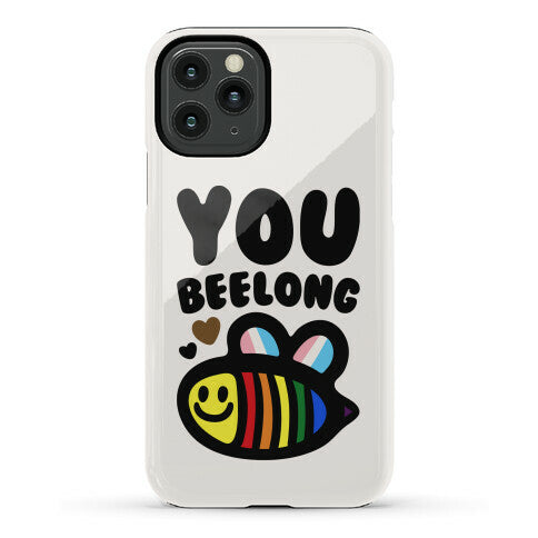 You Beelong Gay Pride Phone Case