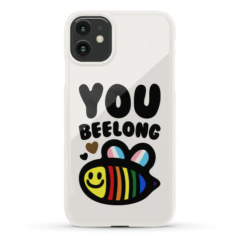 You Beelong Gay Pride Phone Case