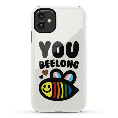 You Beelong Gay Pride Phone Case