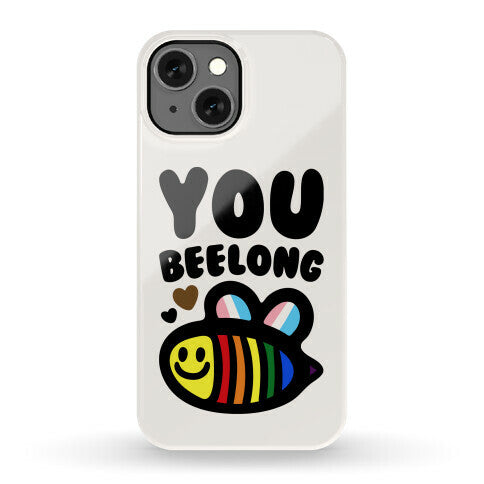 You Beelong Gay Pride Phone Case