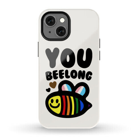 You Beelong Gay Pride Phone Case