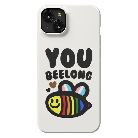 You Beelong Gay Pride Phone Case