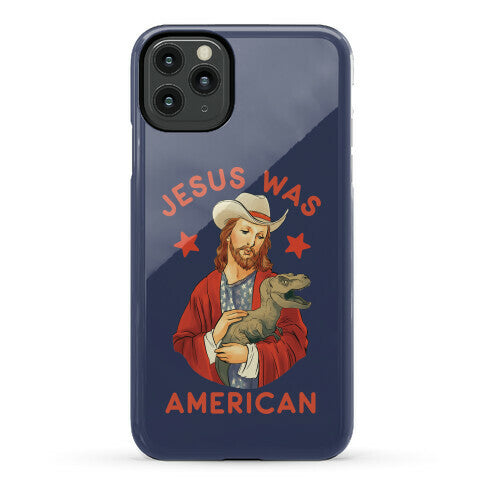 Jesus Was American Phone Case