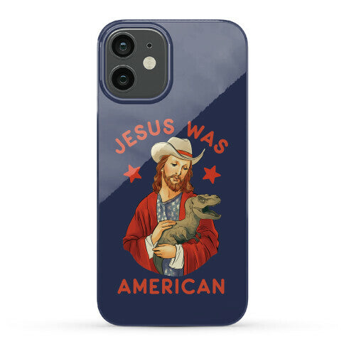 Jesus Was American Phone Case