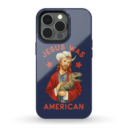 Jesus Was American Phone Case