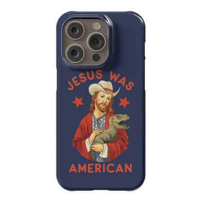 Jesus Was American Phone Case