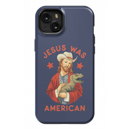 Jesus Was American Phone Case