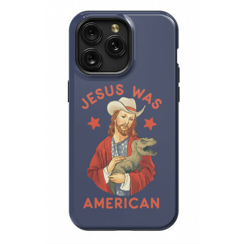 Jesus Was American Phone Case