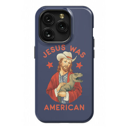 Jesus Was American Phone Case