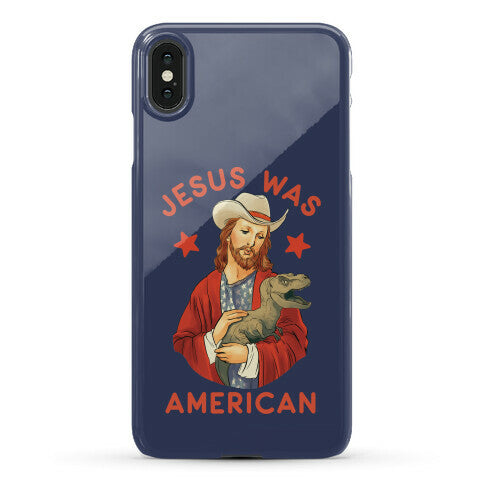 Jesus Was American Phone Case