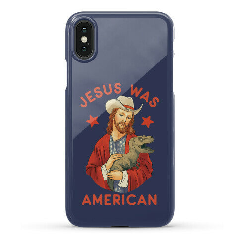 Jesus Was American Phone Case