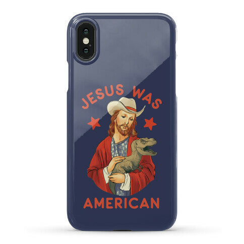 Jesus Was American Phone Case