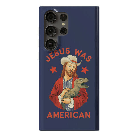 Jesus Was American Phone Case