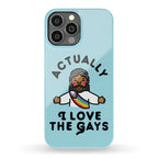 Actually, I Love The Gays (Brown Jesus) Phone Case