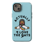 Actually, I Love The Gays (Brown Jesus) Phone Case