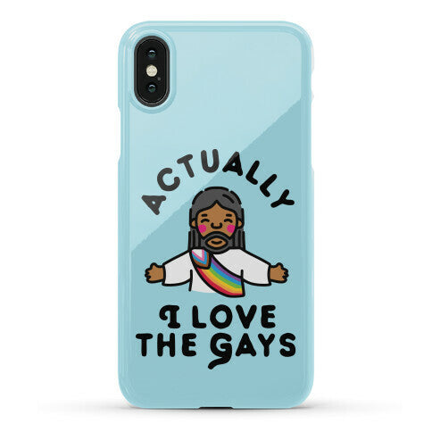 Actually, I Love The Gays (Brown Jesus) Phone Case