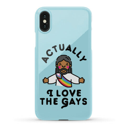Actually, I Love The Gays (Brown Jesus) Phone Case