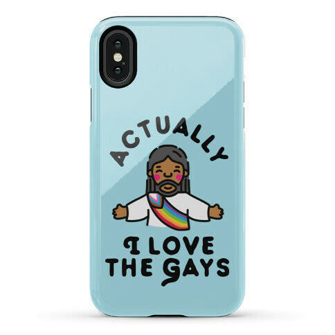 Actually, I Love The Gays (Brown Jesus) Phone Case