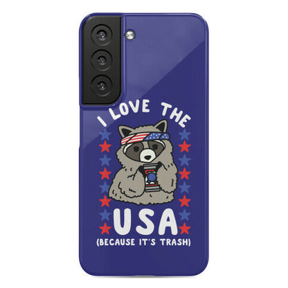 I Love USA Because It's Trash Racoon Phone Case