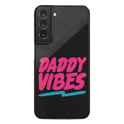 Daddy Vibes  Phone Case