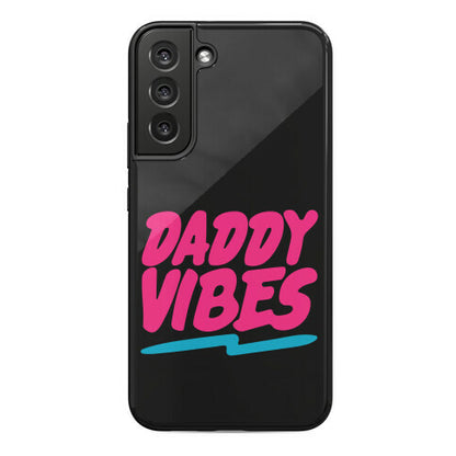 Daddy Vibes  Phone Case