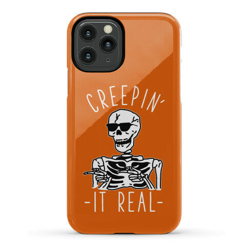 Creepin' It Real Skeleton  Phone Case