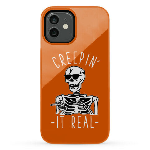 Creepin' It Real Skeleton  Phone Case