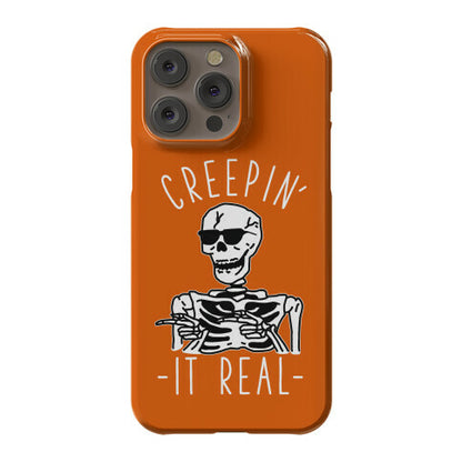 Creepin' It Real Skeleton  Phone Case