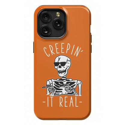 Creepin' It Real Skeleton  Phone Case