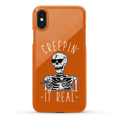 Creepin' It Real Skeleton  Phone Case