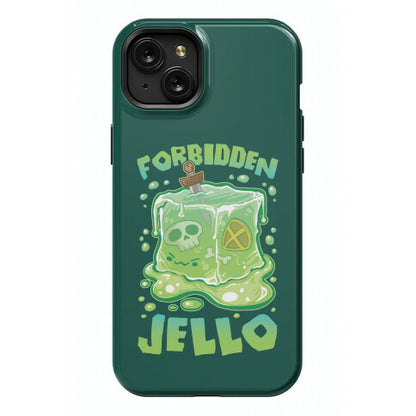 Forbidden Jello Phone Case