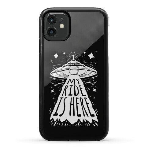 My ride Is Here Phone Case