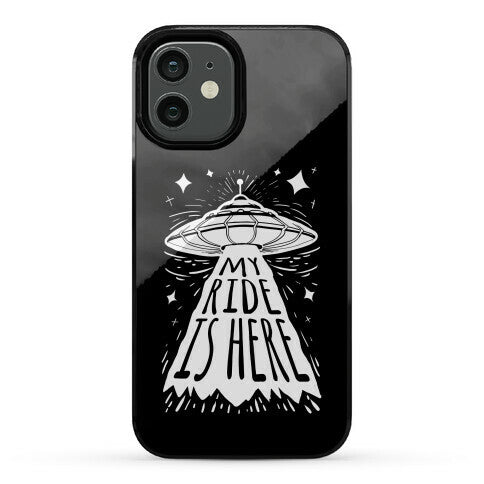 My ride Is Here Phone Case