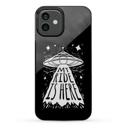 My ride Is Here Phone Case