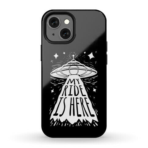 My ride Is Here Phone Case