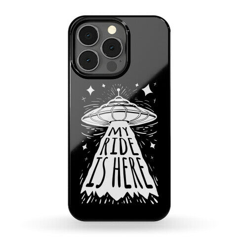 My ride Is Here Phone Case