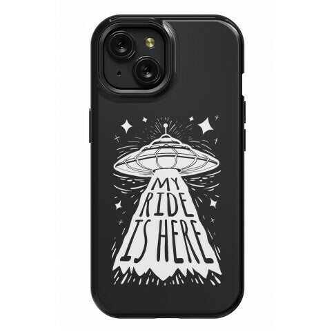 My ride Is Here Phone Case