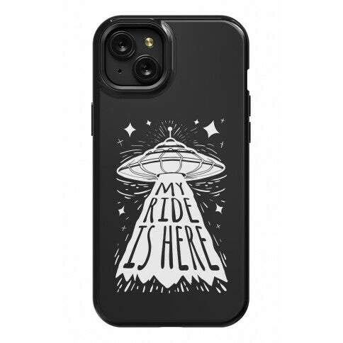 My ride Is Here Phone Case