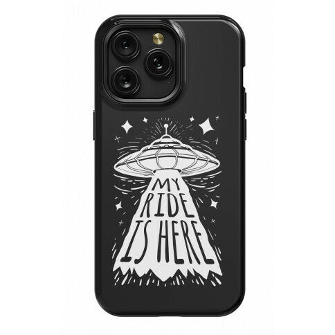 My ride Is Here Phone Case