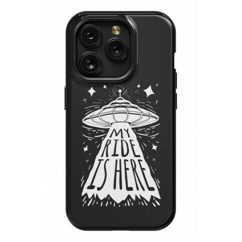 My ride Is Here Phone Case