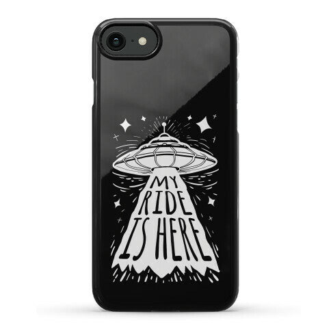 My ride Is Here Phone Case