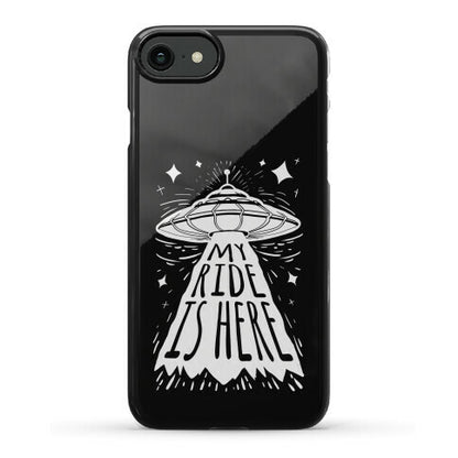 My ride Is Here Phone Case