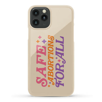 Safe Abortions For All Phone Case